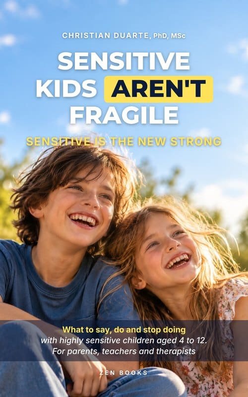 Sensitive Kids Aren't Fragile